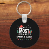Most Likely To Fix Santa's Sleigh Christmas Funny  Sleutelhanger (Voorkant)