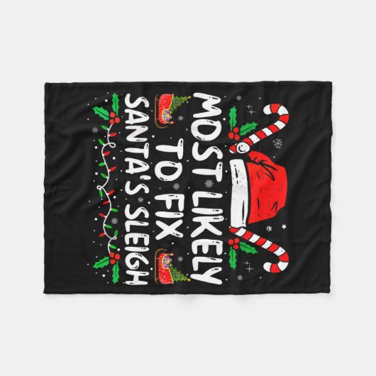 Most Likely To Fix Santa's Sleigh Family Christmas Fleece Deken (Voorkant (Horizontaal))