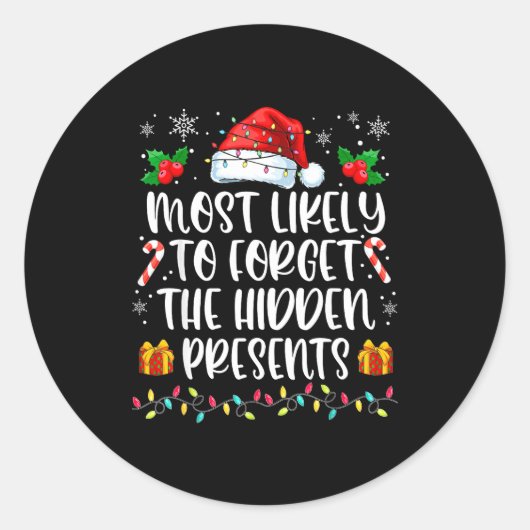 Most Likely To Forget The Hidden Family Christmas  Ronde Sticker (Voorkant)