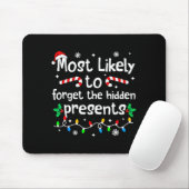 Most Likely To Forget The Hidden Present C-hristma Muismat (Met muis)