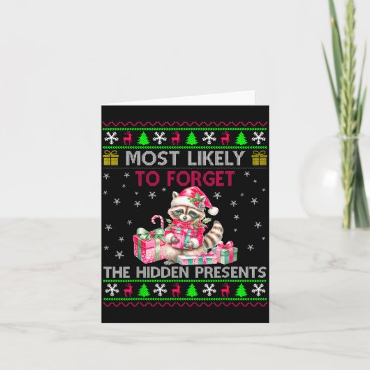 Most Likely To Forget The Hidden Raccoon Christmas Kaart (Voorkant)