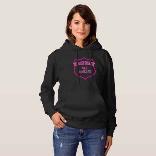 Most likely to Get Blocked Bachelorette Party Grou Hoodie (Voorkant volledig)