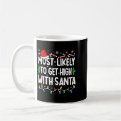 Most Likely To Get High With Santa Family Matching Koffiemok (Links)