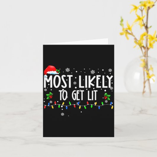 Most Likely To Get Lit Christmas Matching Family Kaart (Gele Bloem)