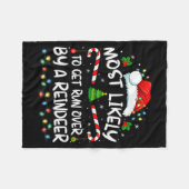 Most Likely To Get Run Over By A Reindeer Christma Fleece Deken (Voorkant (Horizontaal))