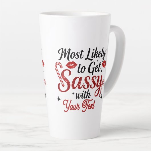 Most Likely to Get Sassy Personalized Mug (Angle droit)