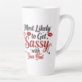 Most Likely to Get Sassy Personalized Mug (Droite)