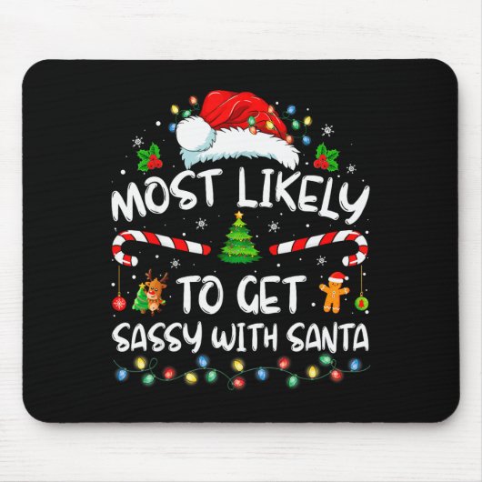 Most Likely To Get Sy With Santa Funny Family Chri Muismat (Voorkant)