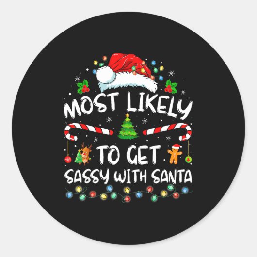 Most Likely To Get Sy With Santa Funny Family Chri Ronde Sticker (Voorkant)