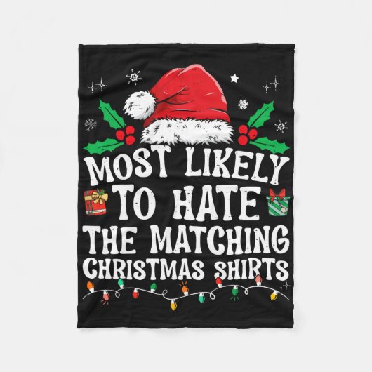 Most Likely To Hate Matching Christmas Fun Family Fleece Deken (Voorkant)