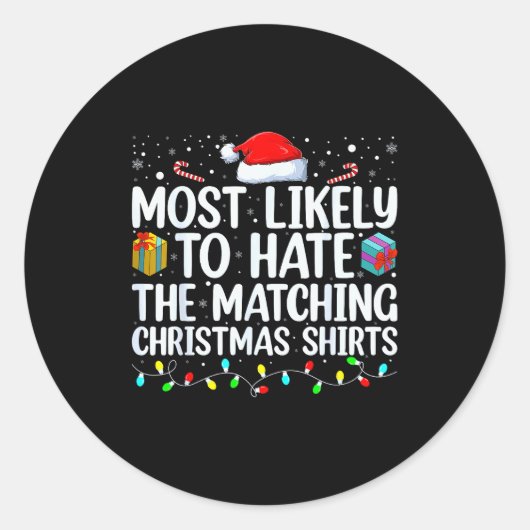 Most Likely To Hate Matching Christmas Funny Famil Ronde Sticker (Voorkant)