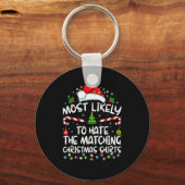 Most Likely To Hate Matching Christmas Funny Famil Sleutelhanger (Voorkant)
