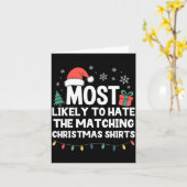 Most Likely To Hate The Matching Christmas Shirts  Kaart (Gele Bloem)