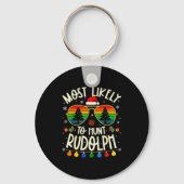 Most Likely To Hunt Rudolph Funny Matching Xmas Sleutelhanger (Voorkant)
