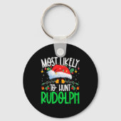 Most Likely To Hunt Rudolph Funny Matching Xmas Sleutelhanger (Voorkant)