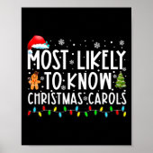 Most Likely To Know Christmas Carols Funny Christm Poster (Voorkant)