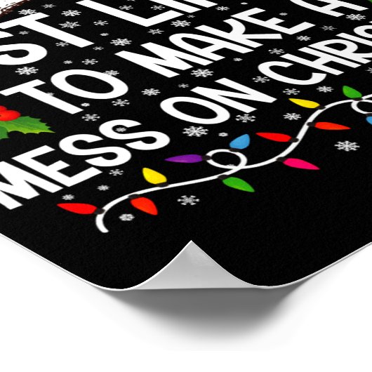 Most Likely To Make A Mess On Christmas Poster (Hoek)