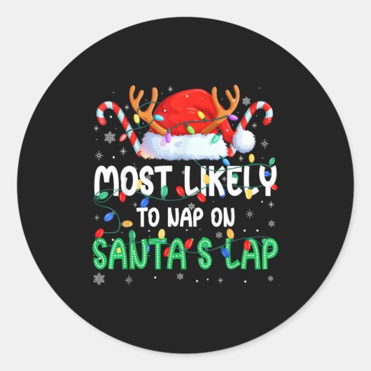 Most Likely To Nap On Santa's Lap Christmas Pajama Ronde Sticker (Voorkant)