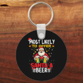 Most Likely To Offer Santa A Beer Funny Drinking C Sleutelhanger (Voorkant)
