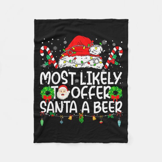 Most Likely To Offer Santa Beer Family Reunion Chr Fleece Deken (Voorkant)
