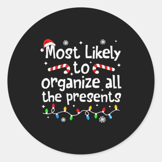 Most Likely To Organize All The Christmas Matching Ronde Sticker (Voorkant)