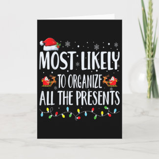 Most Likely To Organize All The Presents Family Ma Kaart