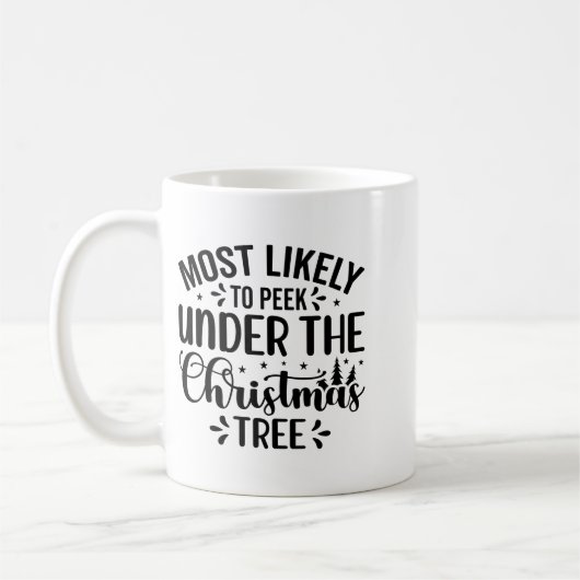 Most Likely To Peek Under The Tree Koffiemok (Links)