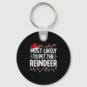 Most Likely To Pet The Reindeer Family Matching Ch Sleutelhanger (Voorkant)