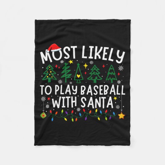 Most Likely To Play Baseball With Santa Matching C Fleece Deken (Voorkant)