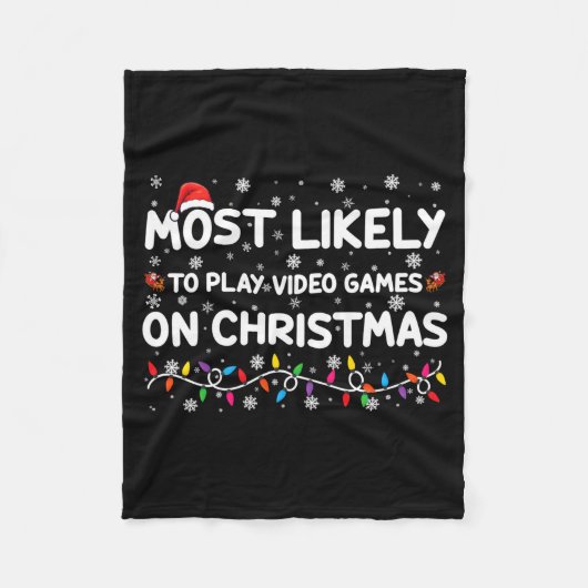 Most Likely To Play Video Games On Christmas Gamer Fleece Deken (Voorkant)