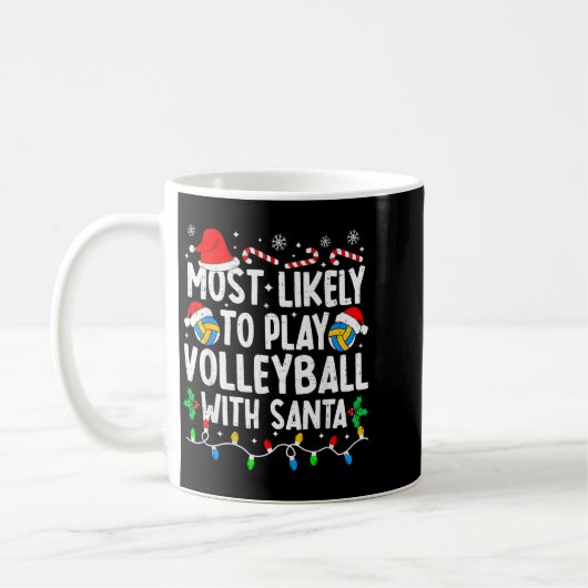 Most Likely To Play Volleyball With Santa Matching Koffiemok (Links)