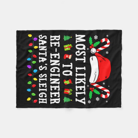 Most Likely To Re-engineer Santa's Sleigh Christma Fleece Deken (Voorkant (Horizontaal))