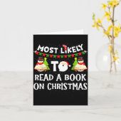 Most Likely To Read A Book On Christmas Funny Snow Kaart (Gele Bloem)