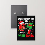 Most likely to say 67 Meme Christmas Button (Voorkant / Achterkant)