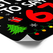 Most Likely To Say 67 Meme Six Seven Santa Christm Poster (Hoek)