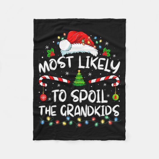 Most Likely To Sil The Grandkids Funny Christmas G Fleece Deken (Voorkant)
