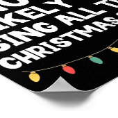 Most Likely To Sing All The Christmas Songs Funny Poster (Hoek)