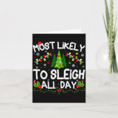 Most Likely To Sleigh All Day Christmas Matching  Kaart (Voorkant)