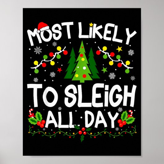 Most Likely To Sleigh All Day Christmas Matching Poster (Voorkant)