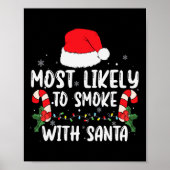 Most Likely To Smoke With Santa Xmas Lights Funny  Poster (Voorkant)