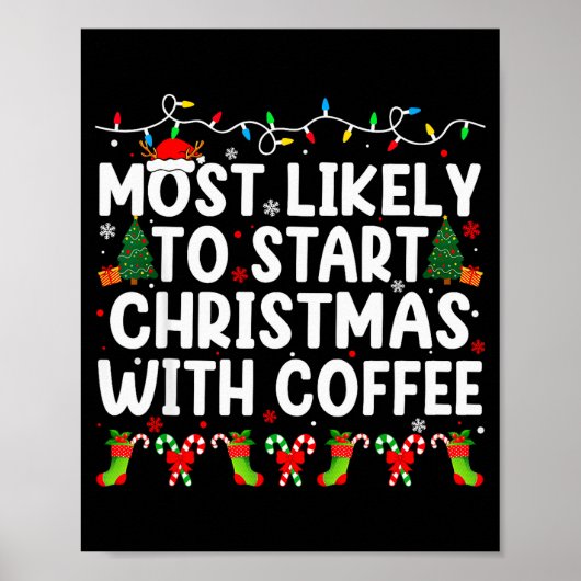 Most Likely To Start Christmas With Coffee Family Poster (Voorkant)