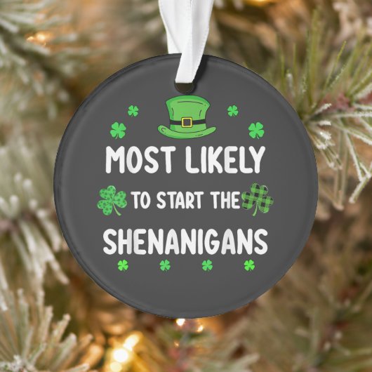 Most Likely to Start The Shenanigan (Arbre)