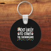 Most Likely To Start The Shenanigans Christmas Mat Sleutelhanger (Voorkant)