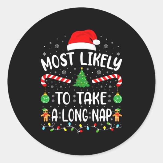Most Likely To Take A Long Nap Family Matching Xma Ronde Sticker (Voorkant)