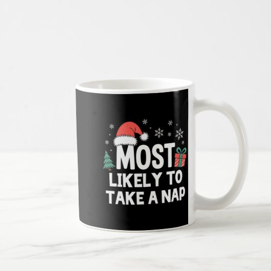 Most Likely To Take A Nap Christmas Funny Xmas Lon Koffiemok (Rechts)