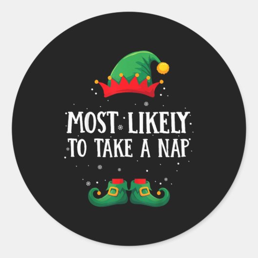 Most Likely To Take A Nap Matching Christmas Elf Ronde Sticker (Voorkant)