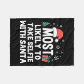 Most Likely To Take Selfie With Santa Christmas Fu Fleece Deken (Voorkant (Horizontaal))