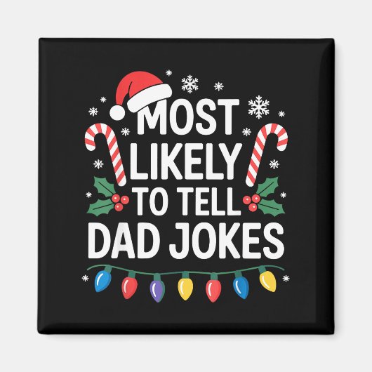 Most Likely To Tell Dad Jokes Funny Christmas Magneet (Voorkant)