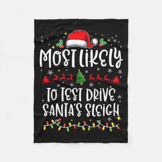 Most Likely To Test Drive Santa's Sleigh Funny Chr Fleece Deken (Voorkant)