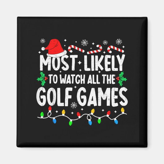 Most Likely To Watch All Golf Games Funny Matching Magneet (Voorkant)